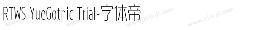 RTWS YueGothic Trial字体转换